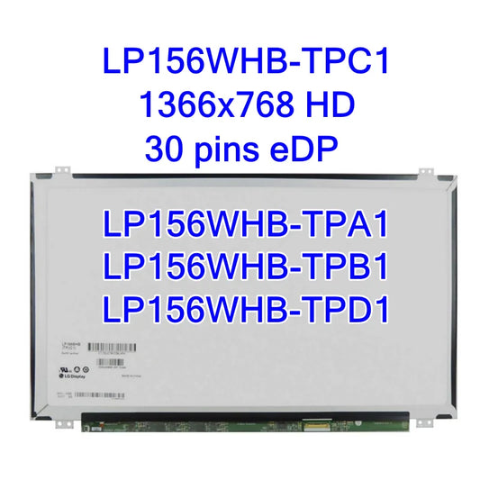 15.6" Laptop Slim Screen LG LP156WHB TPC1 TPA1 TPB1 TPD1 LP156WH3 TPS1 TPA1 LP156WHU-TPG1 HD1366x768 LCD Display Panel 30pin eDP